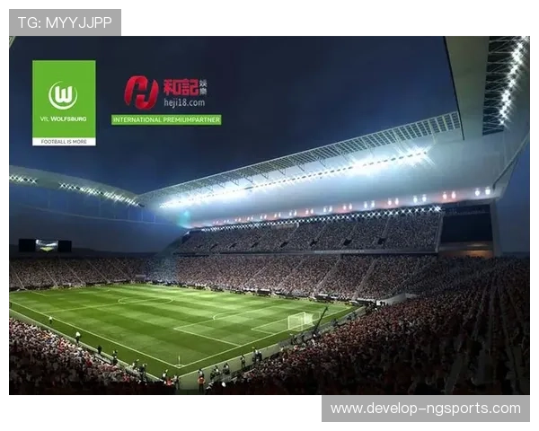 沃尔夫斯堡俱乐部新赛季引援布局与战术调整全面解析最新动态与未来展望